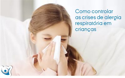Como controlar as crises de alergia respiratória em crianças