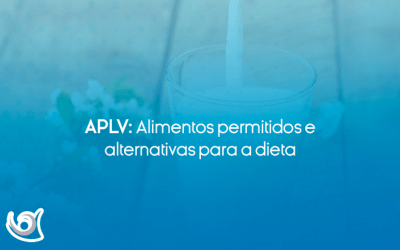 APLV: Alimentos permitidos e alternativas para a dieta